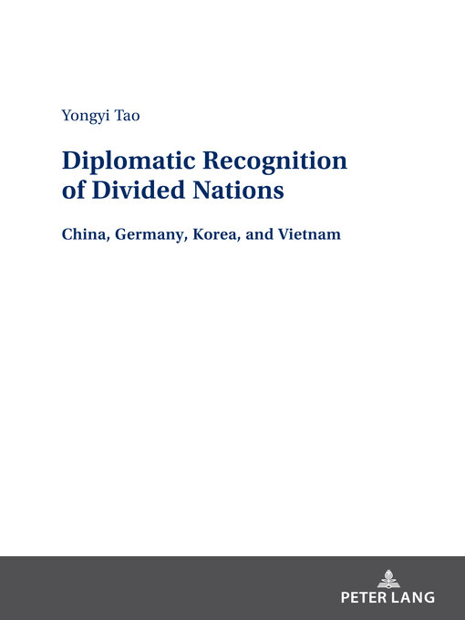 Title details for Diplomatic Recognition of Divided Nations by Yongyi Tao - Available
